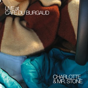 charlotte and mr stone_cafe du burgaud